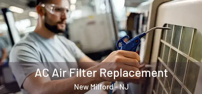  AC Air Filter Replacement New Milford - NJ